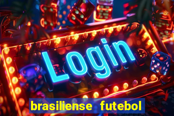 brasiliense futebol clube maior de 18